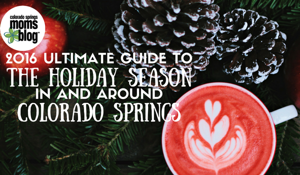 2016 Ultimate Guide To The Holiday Season In and Around Colorado Springs