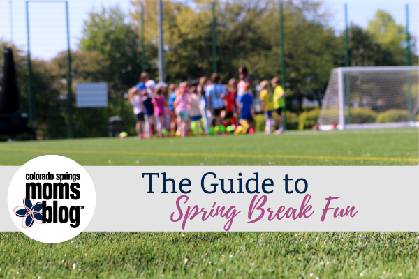 Spring Break Fun Guide