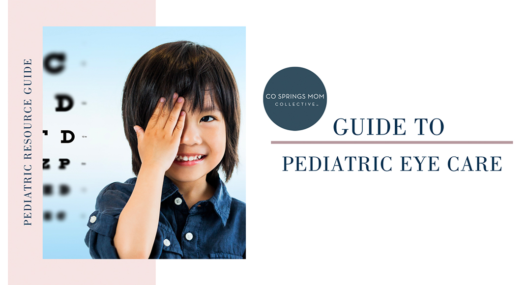 Guide to Pediatric Eye Care